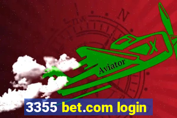 3355 bet.com login